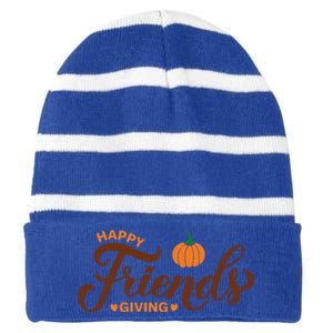 Happy Friends Giving Thanksgiving Quote Friendsgiving Day Gift Striped Beanie with Solid Band