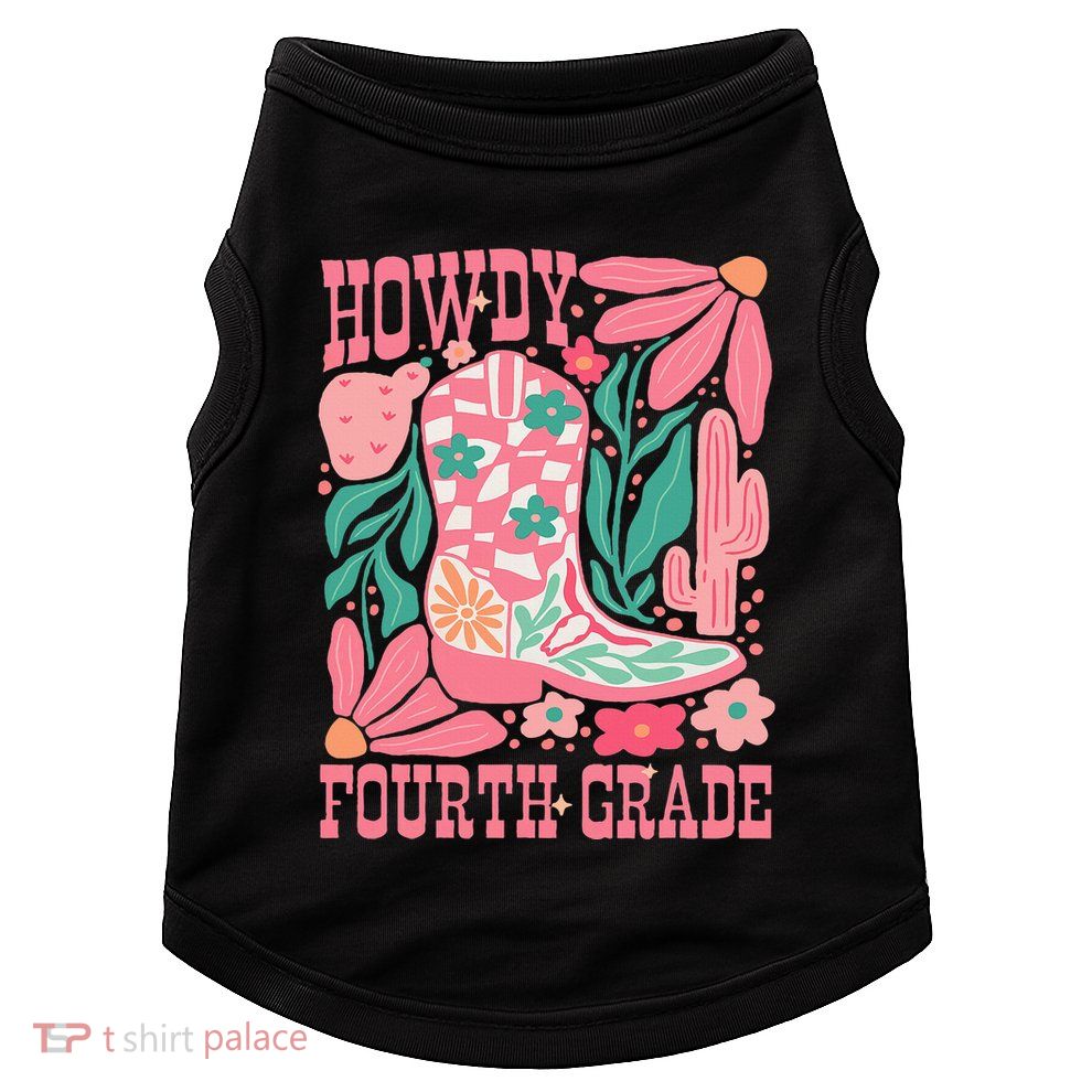 Howdy Fourth Grade Western 4th Grade Teacher Cowboy Cowgirl Doggie Tank