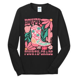 Howdy Fourth Grade Western 4th Grade Teacher Cowboy Cowgirl Tall Long Sleeve T-Shirt