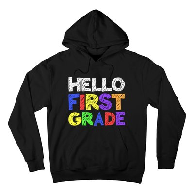 Hello First Grade 1st Grade Back To School Hoodie