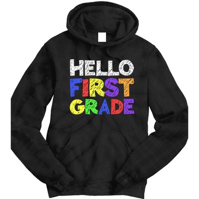 Hello First Grade 1st Grade Back To School Tie Dye Hoodie