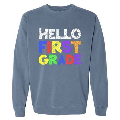 Hello First Grade 1st Grade Back To School Garment-Dyed Sweatshirt