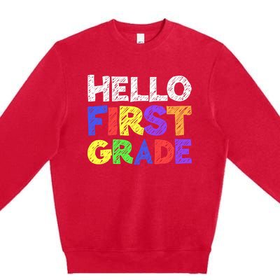 Hello First Grade 1st Grade Back To School Premium Crewneck Sweatshirt