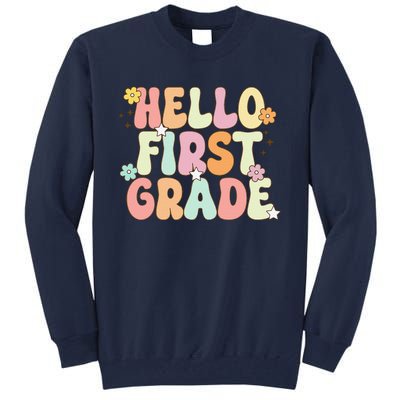 Hello First Grade Team 1st Grade Back To School Teacher Tall Sweatshirt