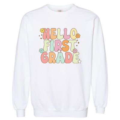 Hello First Grade Team 1st Grade Back To School Teacher Garment-Dyed Sweatshirt