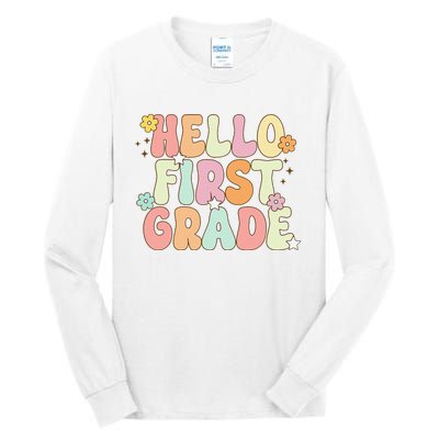 Hello First Grade Team 1st Grade Back To School Teacher Tall Long Sleeve T-Shirt