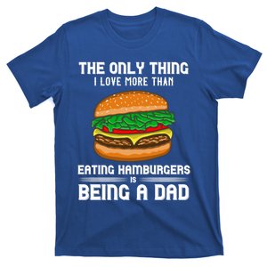 Hamburger Foodie Grillmaster Food Fan Dad Chef Father's Day Gift T-Shirt