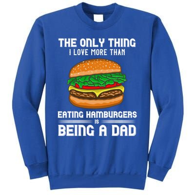 Hamburger Foodie Grillmaster Food Fan Dad Chef Father's Day Gift Tall Sweatshirt