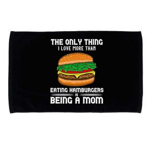 Hamburger Foodie Grillmaster Food Fan Mom Chef Mother's Day Gift Microfiber Hand Towel