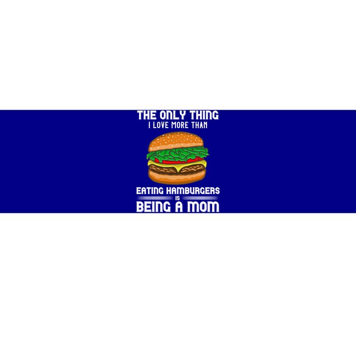 Hamburger Foodie Grillmaster Food Fan Mom Chef Mother's Day Gift Bumper Sticker