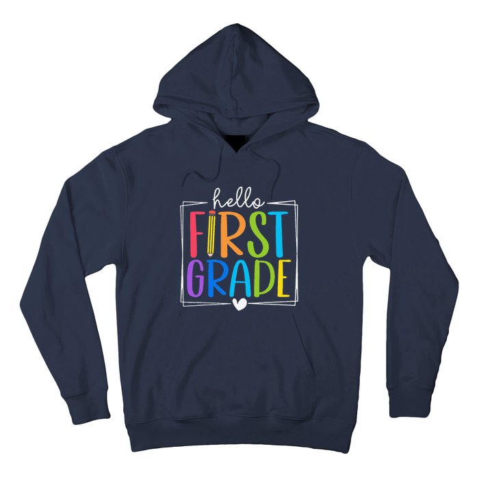 Hello First Grade Team 1st Grade Back To School Teacher Hoodie