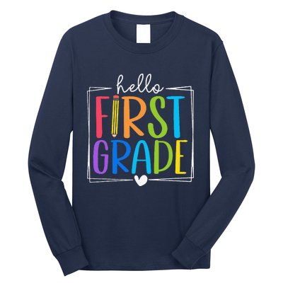 Hello First Grade Team 1st Grade Back To School Teacher Long Sleeve Shirt