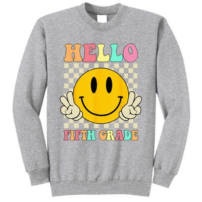 Hello Fifth Grade Hippie Smile Face 5th Grade Back To School Tall Sweatshirt