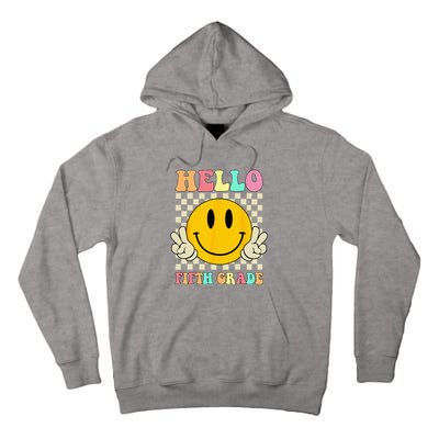 Hello Fifth Grade Hippie Smile Face 5th Grade Back To School Tall Hoodie