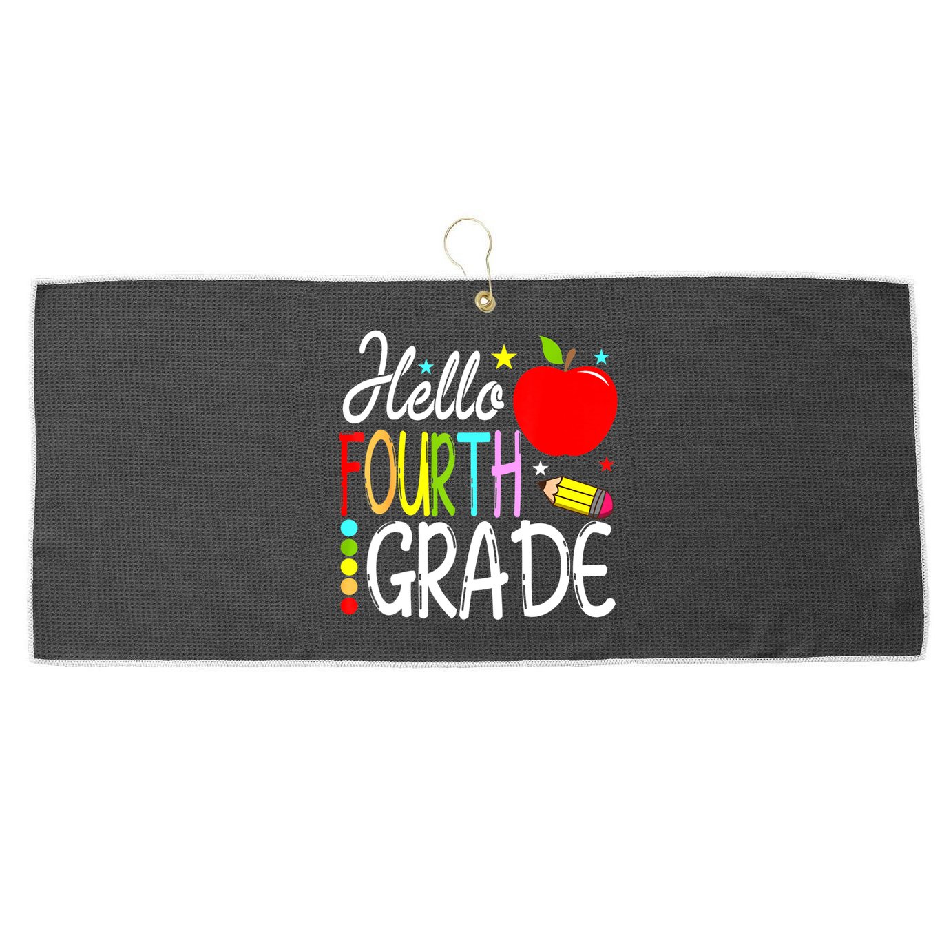 Hello Fourth Grade Team 4th Grade Back To School Teacher Large Microfiber Waffle Golf Towel