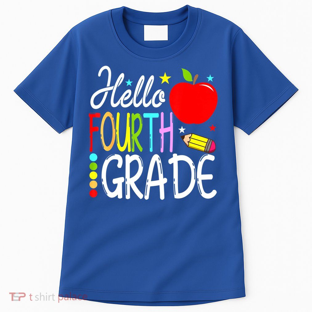 Hello Fourth Grade Team 4th Grade Back To School Teacher Tall T-Shirt