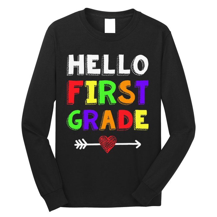 Hello First Grade Team 1st Grade Back To School Teacher Long Sleeve Shirt