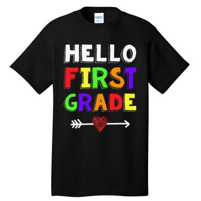 Hello First Grade Team 1st Grade Back To School Teacher Tall T-Shirt