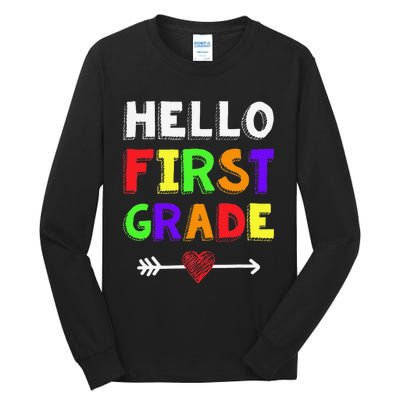 Hello First Grade Team 1st Grade Back To School Teacher Tall Long Sleeve T-Shirt