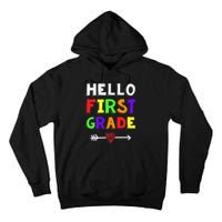 Hello First Grade Team 1st Grade Back To School Teacher Tall Hoodie