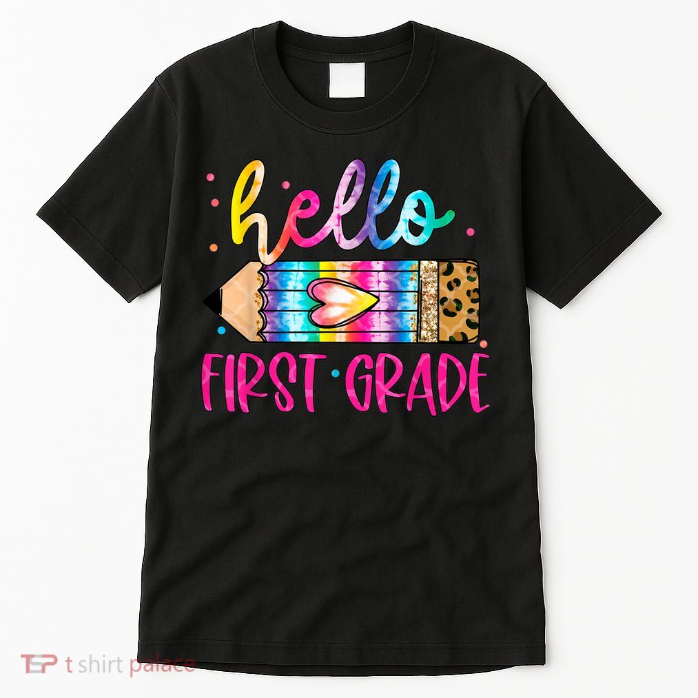 Hello First Grade Leopard Tie Dye Pencil Tall T-Shirt