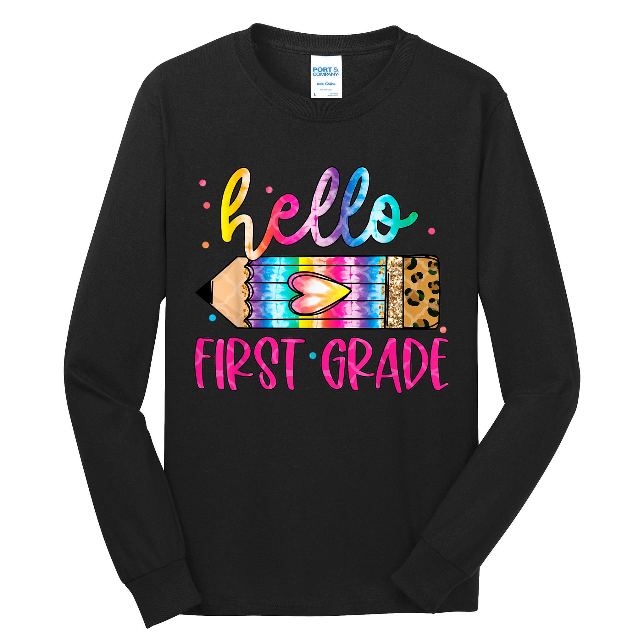 Hello First Grade Leopard Tie Dye Pencil Tall Long Sleeve T-Shirt