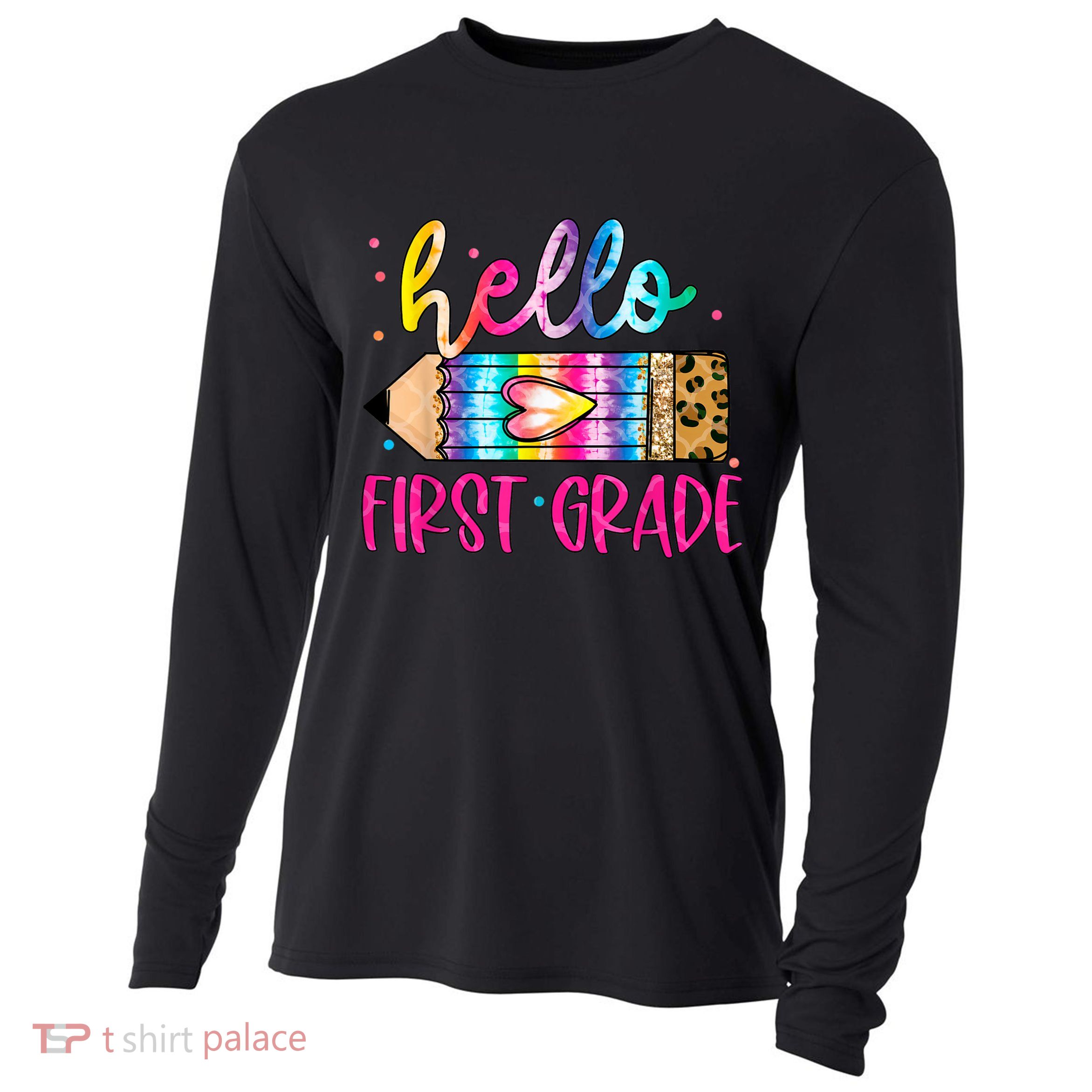 Hello First Grade Leopard Tie Dye Pencil Cooling Performance Long Sleeve Crew