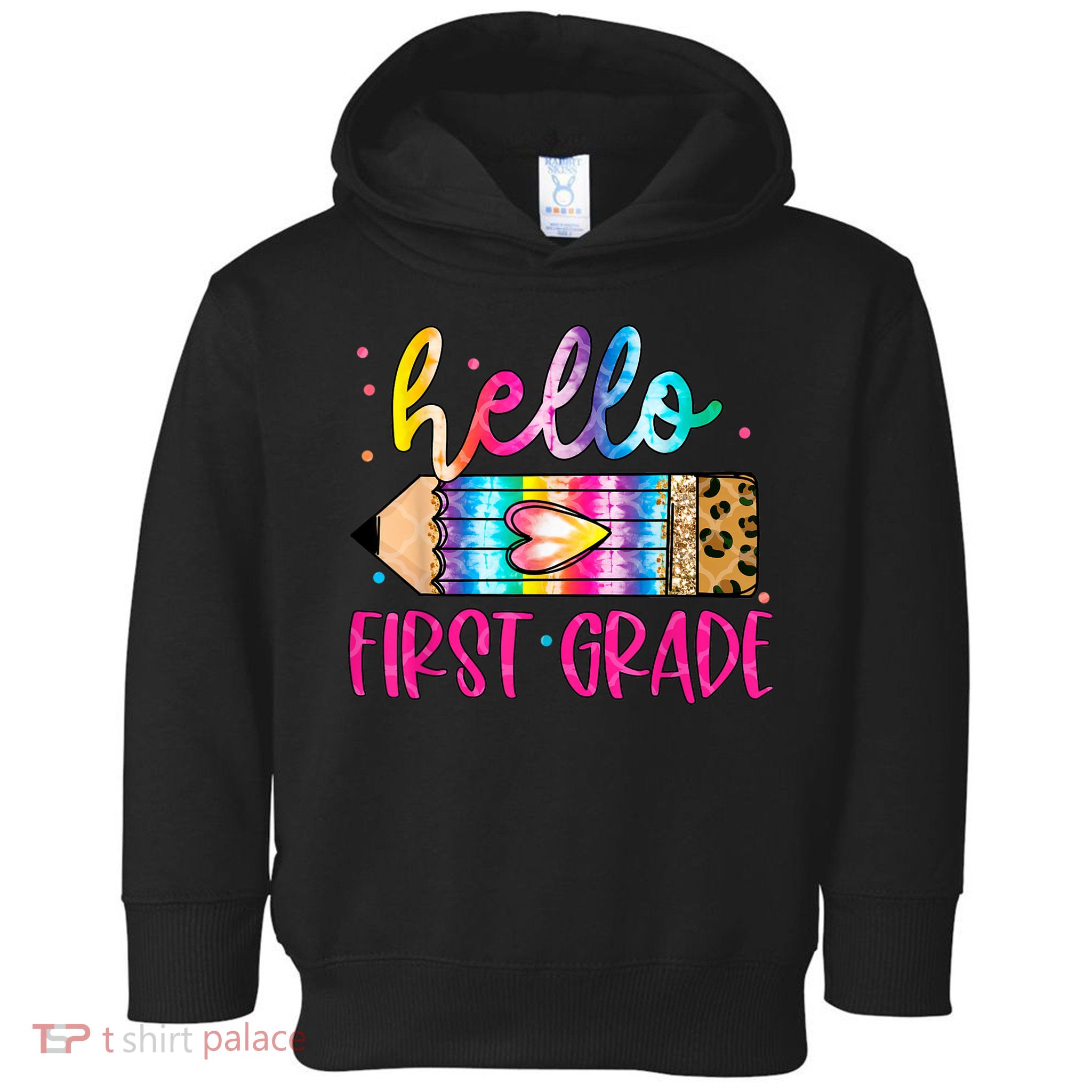 Hello First Grade Leopard Tie Dye Pencil Toddler Hoodie