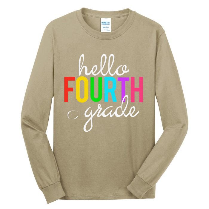 Hello Fourth Grade 4th First Day Of School Bright Teacher Tall Long Sleeve T-Shirt