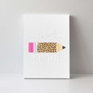 Hello Fourth Grade First Day Of School Leopard Print Canvas