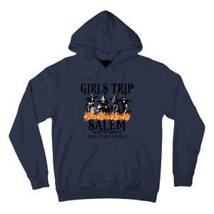 Halloween Funny Girl Trip Salem Time To Get Witch Gift Tall Hoodie