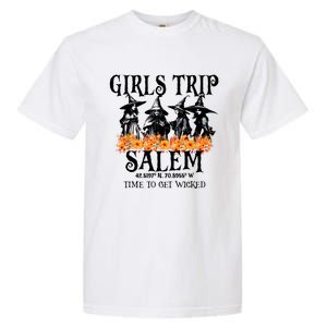 Halloween Funny Girl Trip Salem Time To Get Witch Gift Garment-Dyed Heavyweight T-Shirt