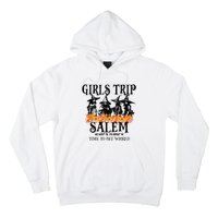 Halloween Funny Girl Trip Salem Time To Get Witch Gift Hoodie