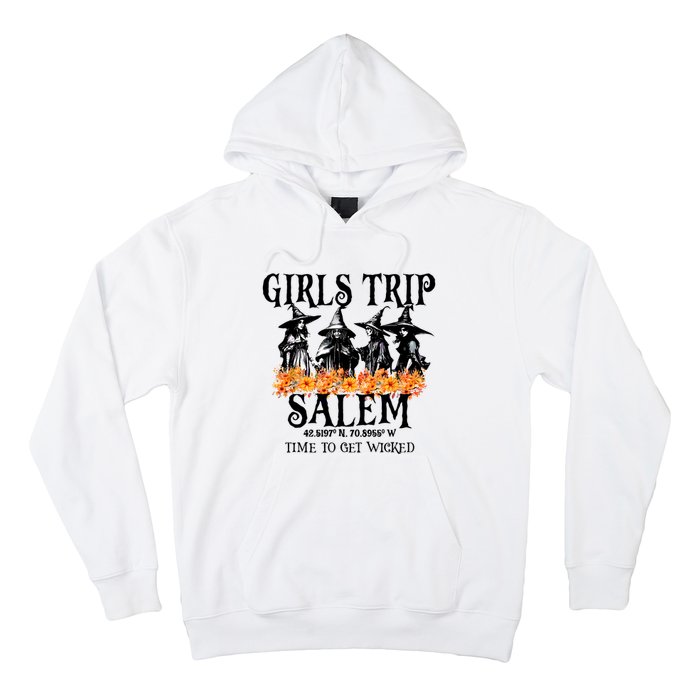 Halloween Funny Girl Trip Salem Time To Get Witch Gift Hoodie