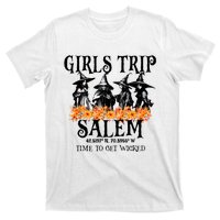 Halloween Funny Girl Trip Salem Time To Get Witch Gift T-Shirt