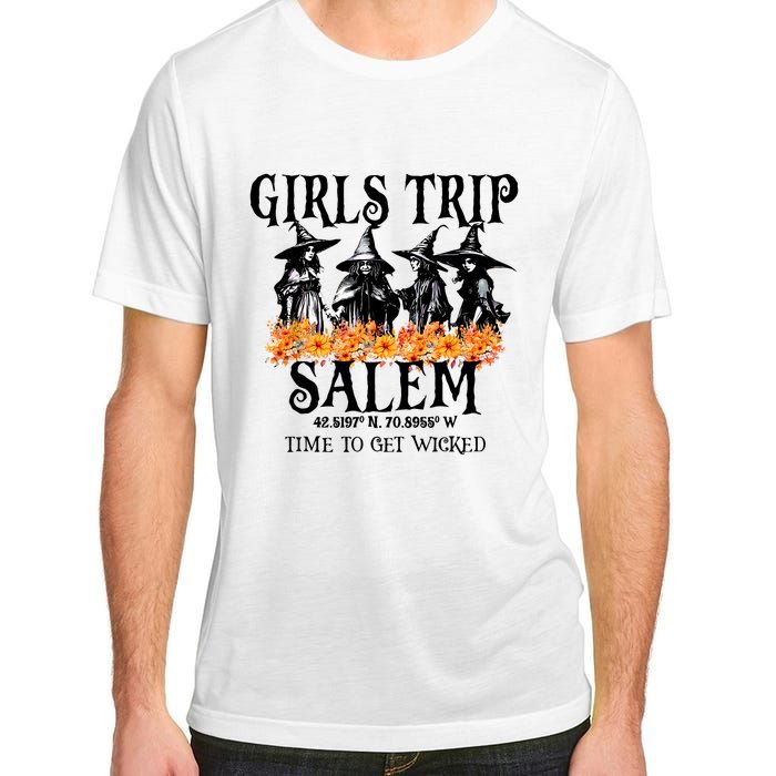 Halloween Funny Girl Trip Salem Time To Get Witch Gift Adult ChromaSoft Performance T-Shirt