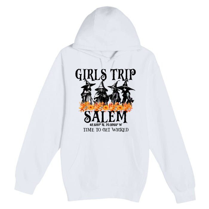 Halloween Funny Girl Trip Salem Time To Get Witch Gift Premium Pullover Hoodie