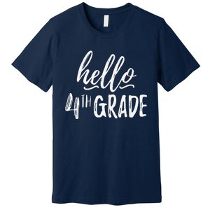 Hello Fourth Grade For 4th Graders Teachers Aides Premium T-Shirt