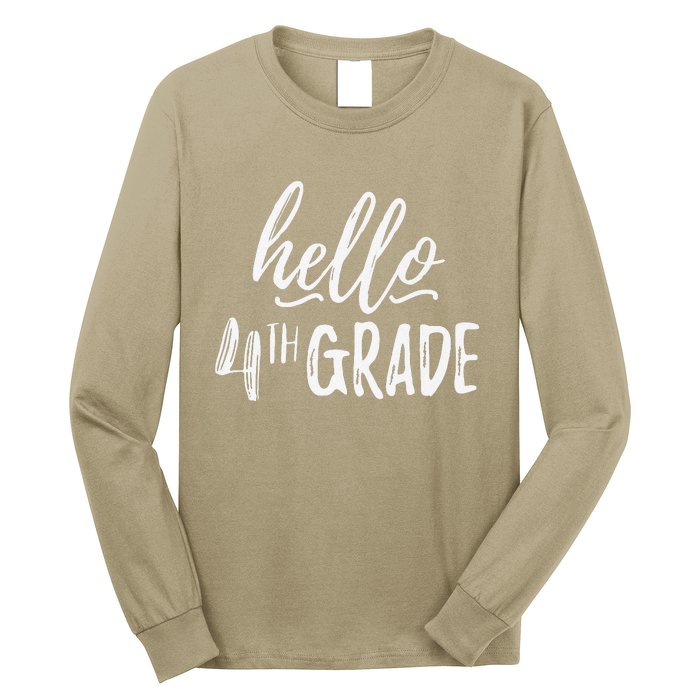 Hello Fourth Grade For 4th Graders Teachers Aides Long Sleeve Shirt