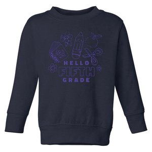 Hello Fifth Grade School Toddler Sweatshirt