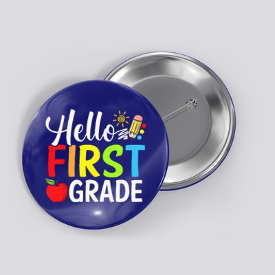 Hello First Grade Team 1st Grade Back To School Teacher Button