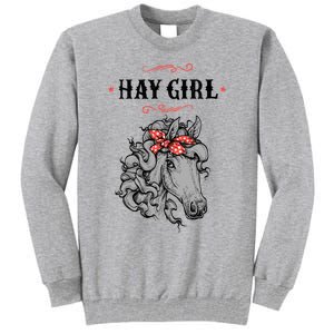 Horse Funny Gift For Girls And Women Horse With Bandana Hay Girl Cool Gift Tall Sweatshirt