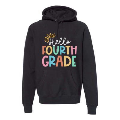 Hello Fourth Grade Team 4th Grade Back To School Teacher Premium Hoodie