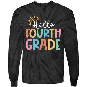 Hello Fourth Grade Team 4th Grade Back To School Teacher Tie-Dye Long Sleeve Shirt