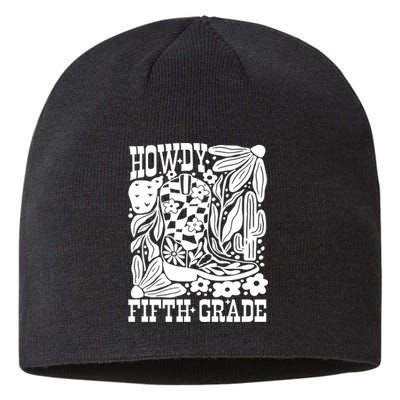 Howdy Fifth Grade 5th Grade Teacher Sustainable Beanie