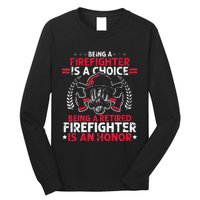 Heroic Fireman Gift Idea Retired Firefighter Long Sleeve Shirt