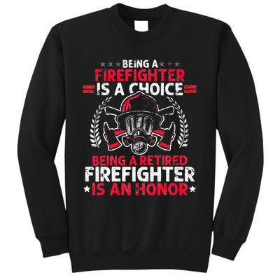 Heroic Fireman Gift Idea Retired Firefighter Sweatshirt