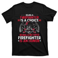 Heroic Fireman Gift Idea Retired Firefighter T-Shirt