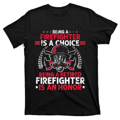 Heroic Fireman Gift Idea Retired Firefighter T-Shirt