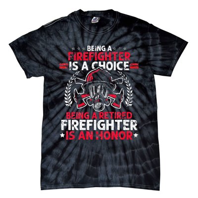 Heroic Fireman Gift Idea Retired Firefighter Tie-Dye T-Shirt